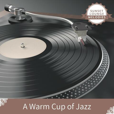A Warm Cup of Jazz