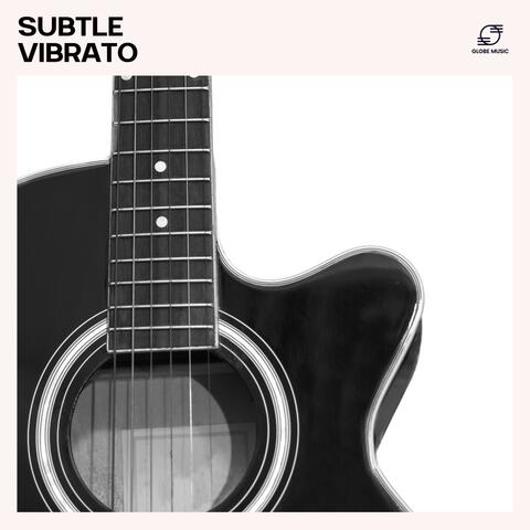 Subtle Vibrato: Easy Listening Guitar