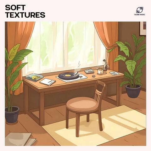 Soft Textures: Study Lofi Music
