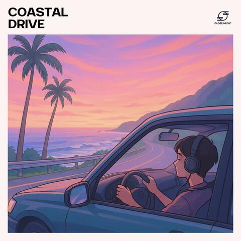Coastal Drive: Smooth Lofi Beats