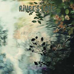 River's Edge