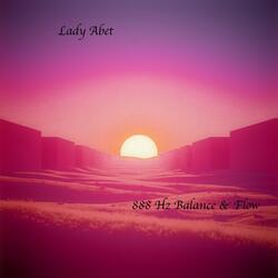 888 Hz Balance & Flow, Pt. 3