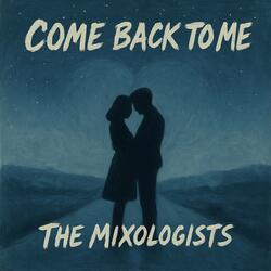 Come Back to Me