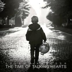 The Time of Talking Hearts