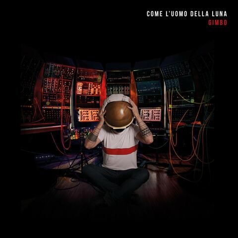 Come l'uomo della luna