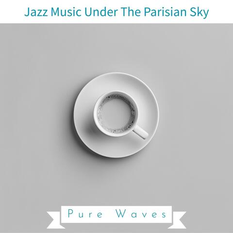 Jazz Music Under the Parisian Sky