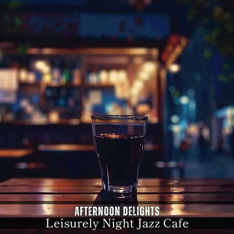 Leisurely Night Jazz Cafe