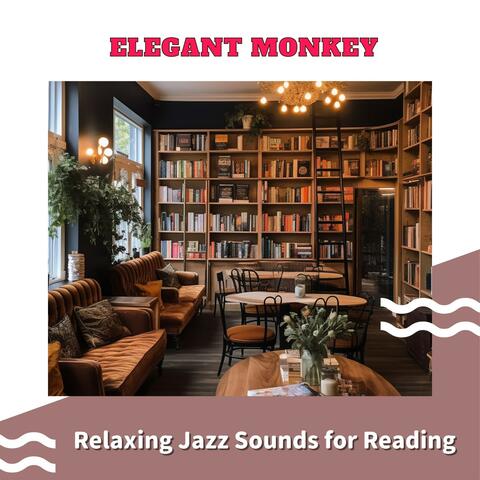Relaxing Jazz Sounds for Reading
