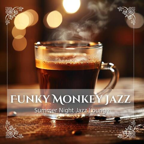 Summer Night Jazz Lounge