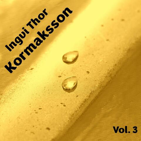 Ingvi Thor Kormaksson, Vol. 3