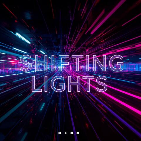 Shifting Lights
