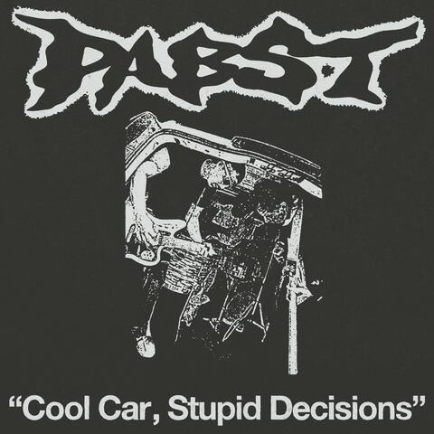 Cool Car, Stupid Decisions