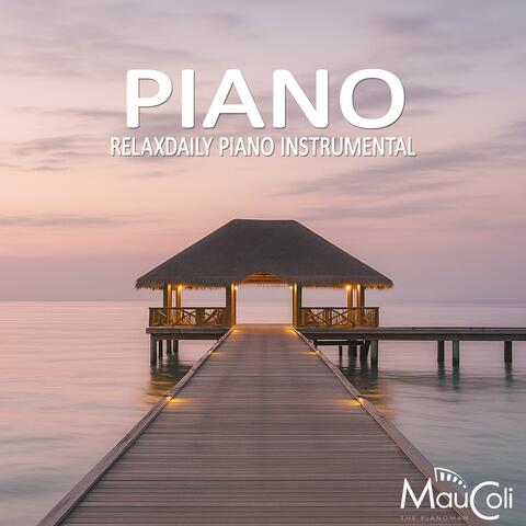 Piano: Relaxdaily Piano Instrumental