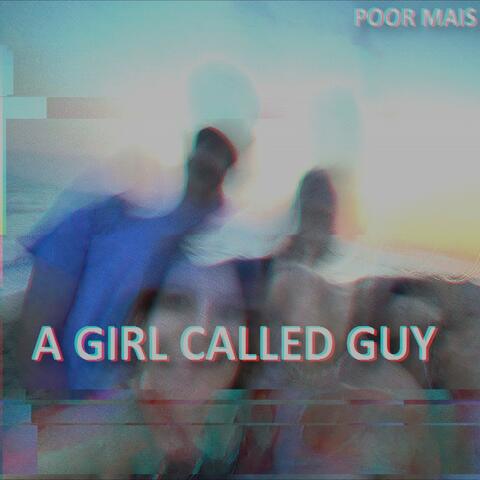 A Girl Called Guy