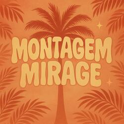 Montagem Mirage