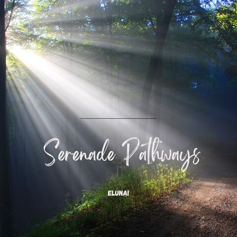 Serenade Pathways
