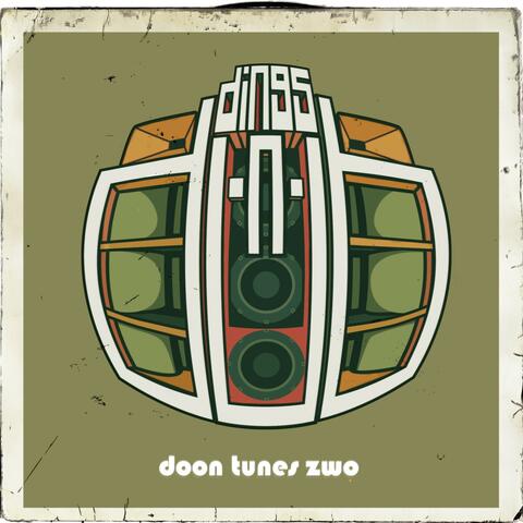 Dings-N-Dub: Doon Tunes Zwo