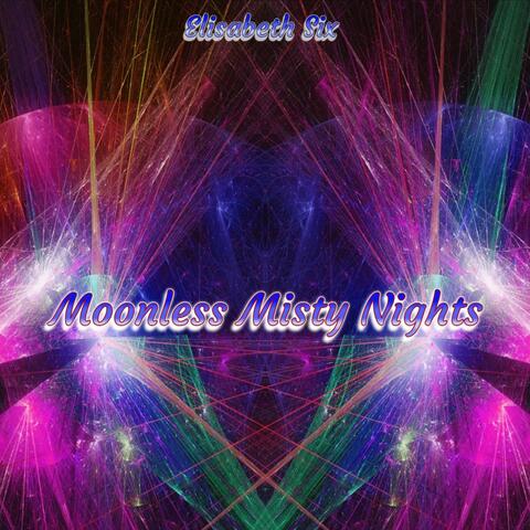 Moonless Misty Nights