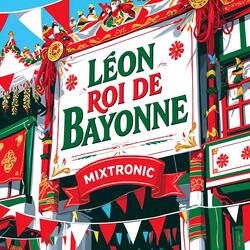 Léon Roi De Bayonne