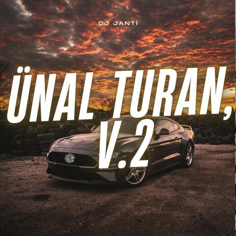 Ünal Turan, v.2
