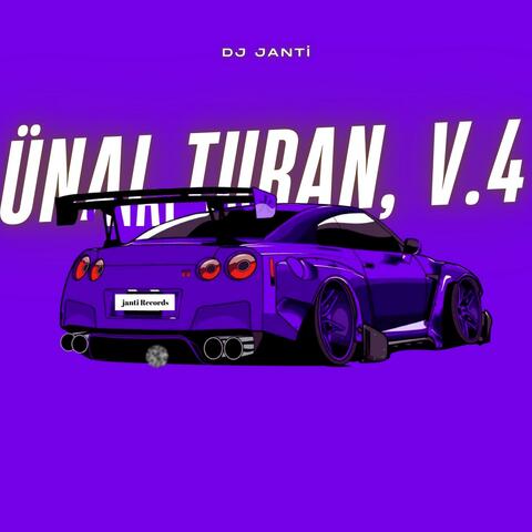 ÜNAL TURAN, V.4