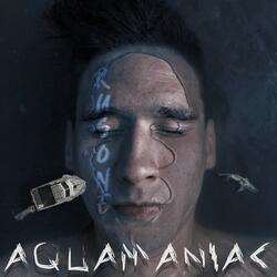 Aquamaniac