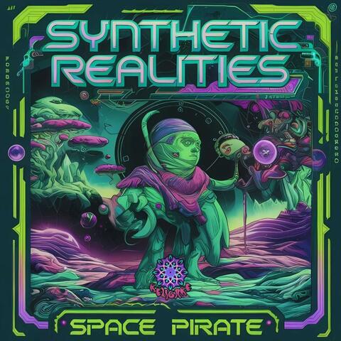 Synthetic Realities
