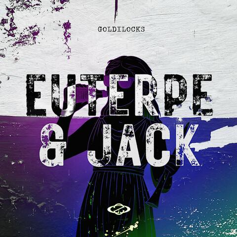Euterpe & Jack