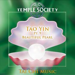 Tao Yin, Pt. 9 - Beautiful Pearl
