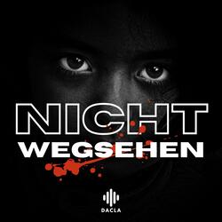 Nicht Wegsehen