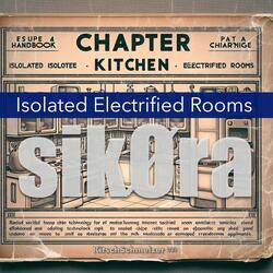 Isolated Electrified Rooms: Kitchen