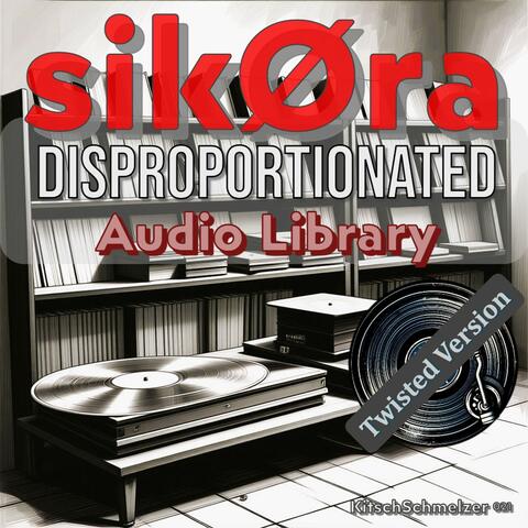 Disproportionated Audio Library