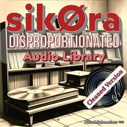 Disproportionated Audio Library