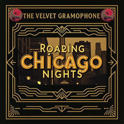Roaring Chicago Nights
