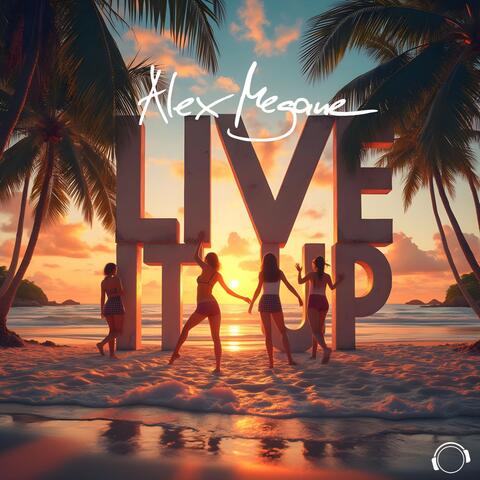 Live It Up