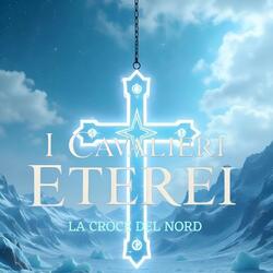 I cavalieri eterei - La croce del nord