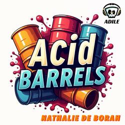 Acid Barrels