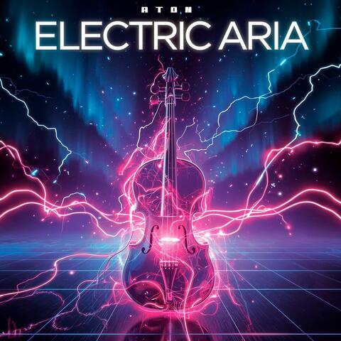 Electric Aria