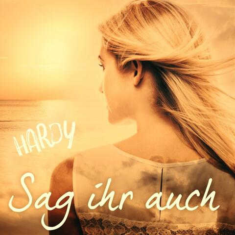 Sag ihr auch