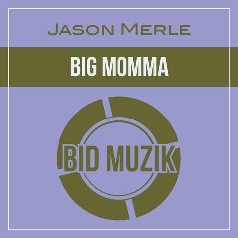 Big Momma