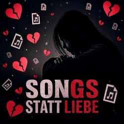 Songs statt Liebe