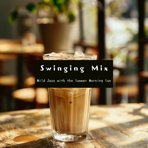 Mild Jazz with the Summer Morning Sun