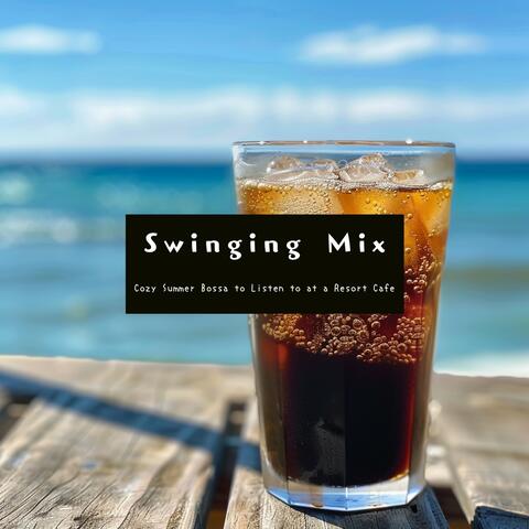 Cozy Summer Bossa to Listen to at a Resort Cafe