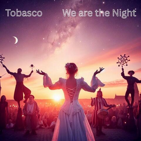 We Are the Night