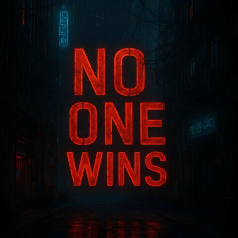 No One Wins