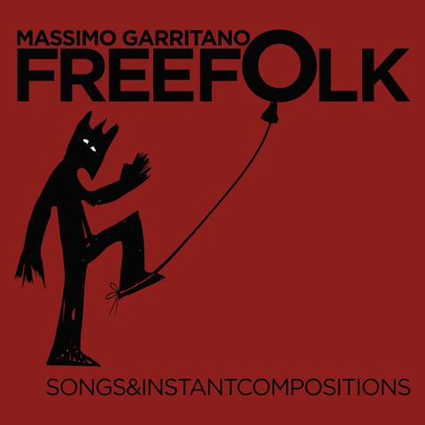 Freefolk Songs & Instant Compositions