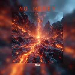 No Money