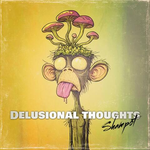 Delusional Thoughts