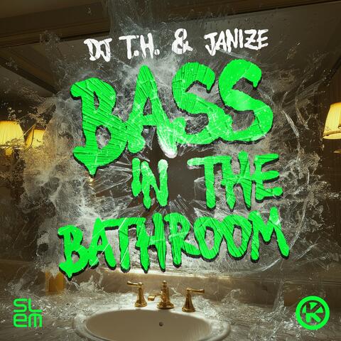 Bass in the Bathroom