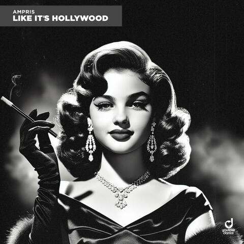 Like It's Hollywood
